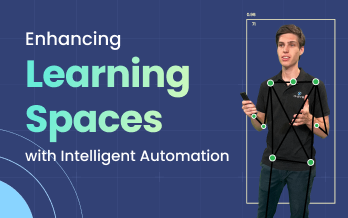 Hybride Lernräume mit intelligenter Automatisierung aufwerten