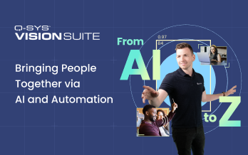 Q-SYS VisionSuite für Microsoft Teams Button zertifiziert