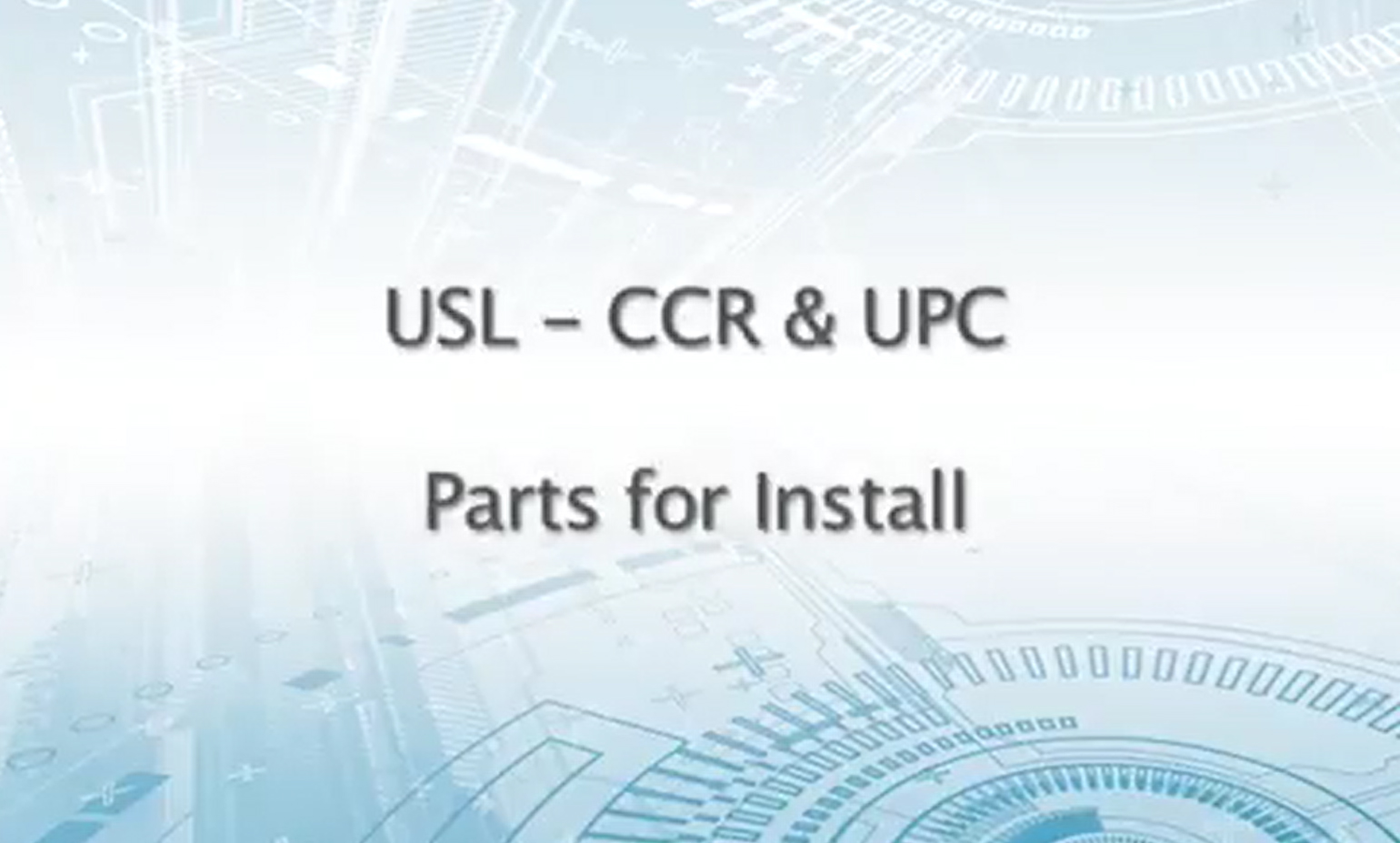 Video thumbnail for CCR and UPC Parts for Install