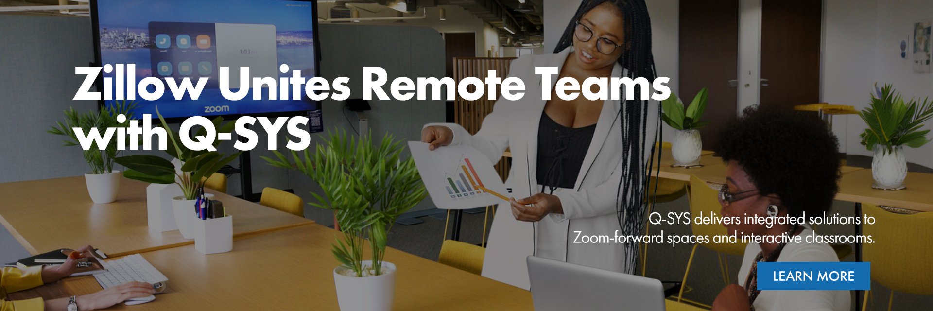 Bannerntext zur Zillow Fallstudie: "Zillow Unites Remote Teams mit Q-SYS"