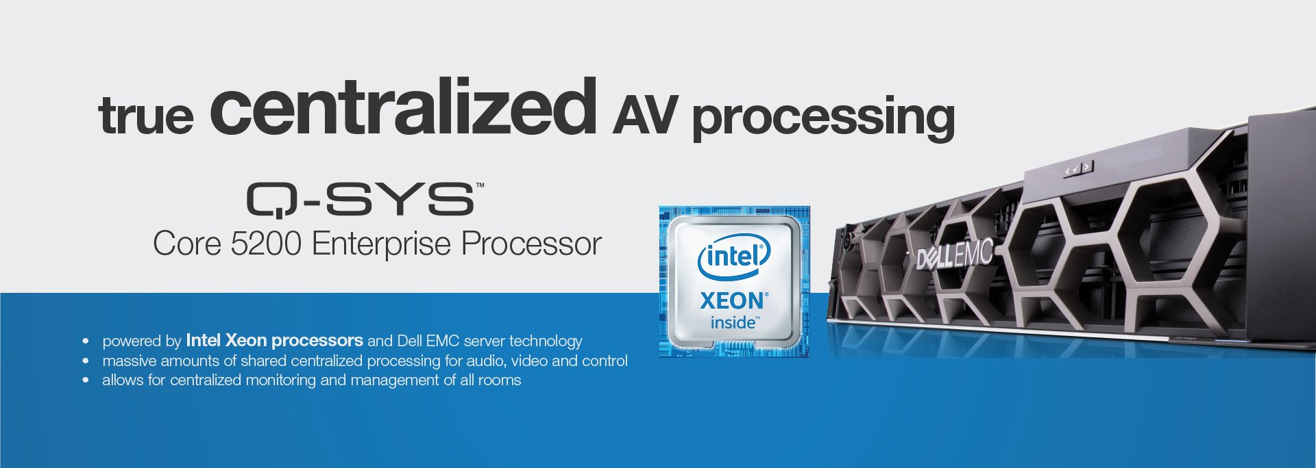 Banner describing some features of the Q-SYS Core 5200 Enterprise Processor which uses an Intel Xeon processor